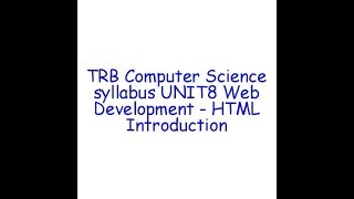 Tamil Nadu TRB Computer Science Syllabus  - HTML Introduction #1