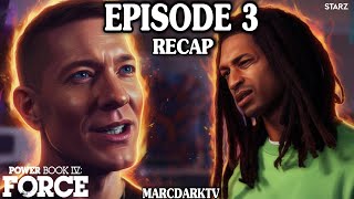 Power Book Iv Force Season 3 Episode 3 Recap