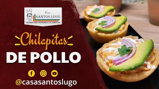 CHILAPITAS DE POLLO ⭐ LA PROBADITA ⭐