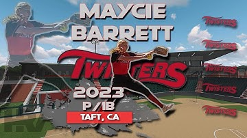 2023 Maycie Barrett 4.29 GPA Pitcher and First Base, Softball Skills Video - Twisters