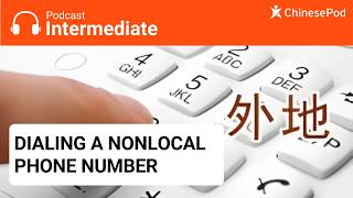 Intermediate | Dialing a Nonlocal Phone Number