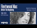 Fleetwood mac  world in harmony live remastered official audio