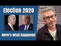 Election 2020 here's what happened