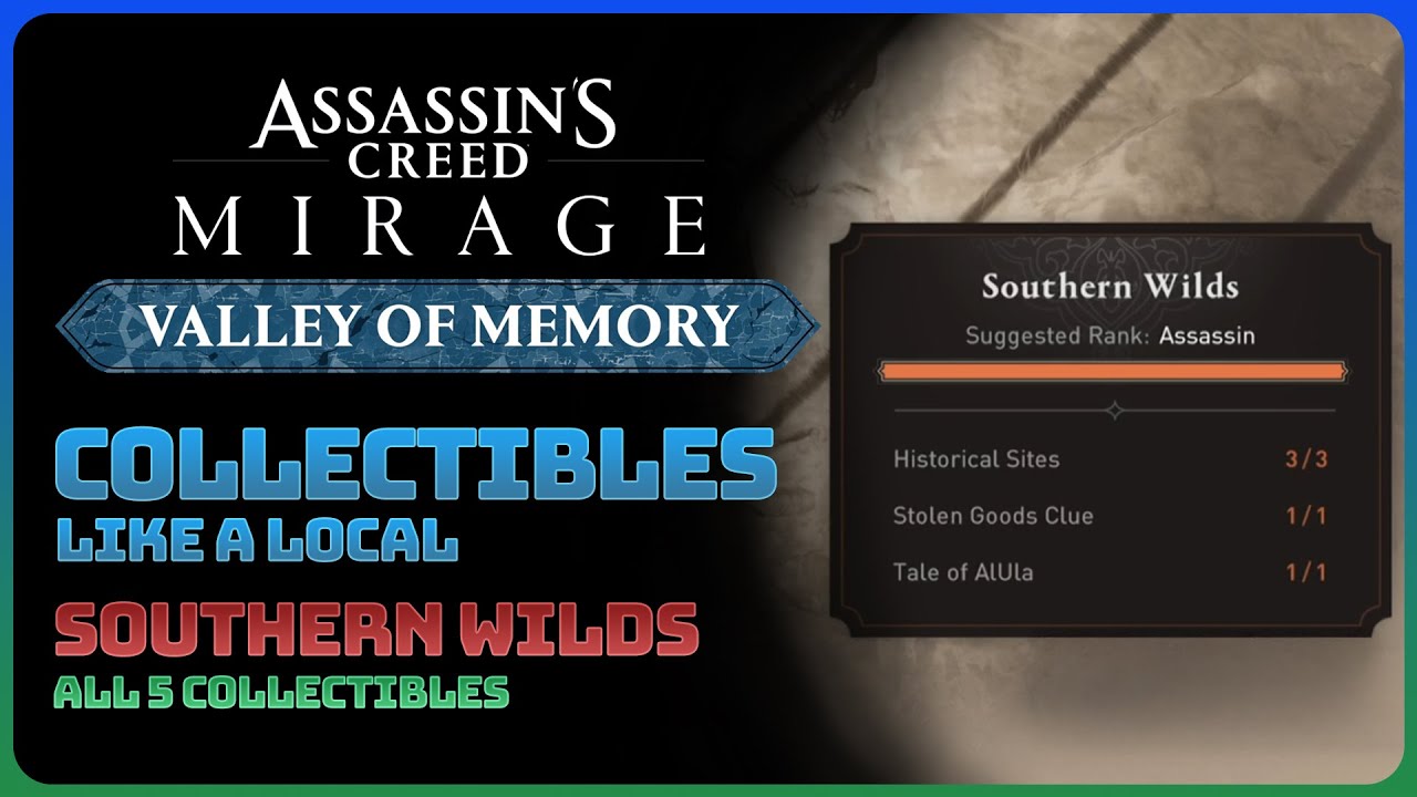 Assassin's Creed Mirage: Valley of Memory - Southern Wilds || Like A Local (Collectibles Guide)