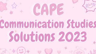CAPE Communication Studies  Paper 1 June 2023 