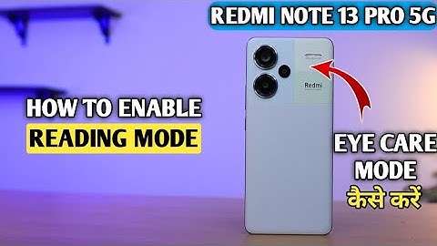 How To Enable Reading Mode in Redmi Note 13 Pro 5g | Redmi Note 13 Pro 5g में Reading Mode ON करें