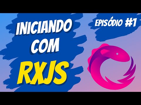 Vídeo: O que é RxJS em JavaScript?
