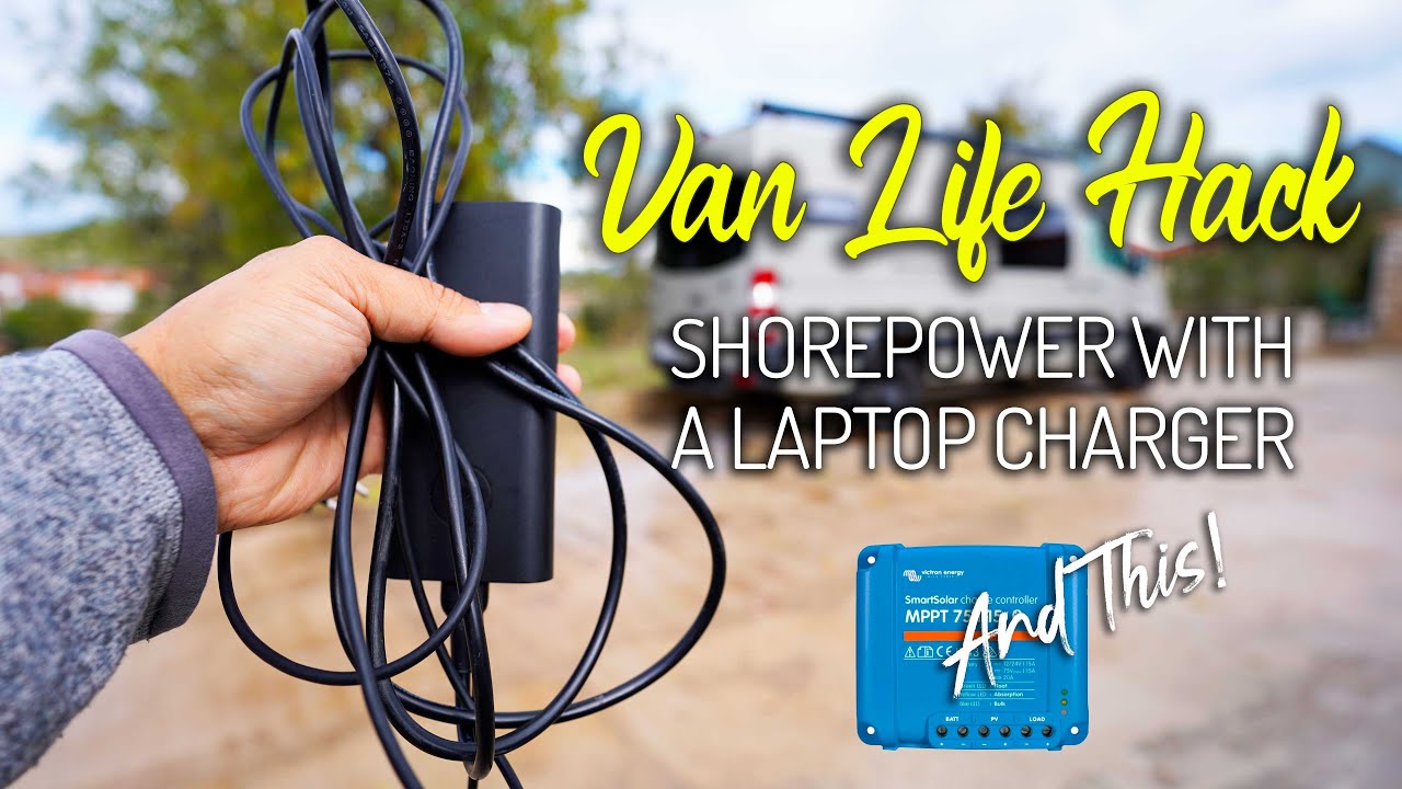 Van Life Shore Power Hack Using Your Laptop Charger // Works Worldwide