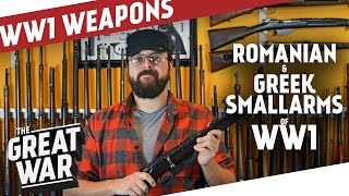 Romanian & Greek Weapons of World War 1 feat. C&Rsenal I THE GREAT WAR Live Stream