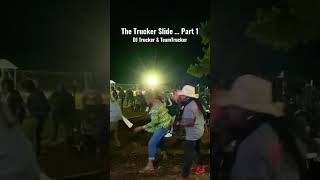 Trucker Slide Part 1