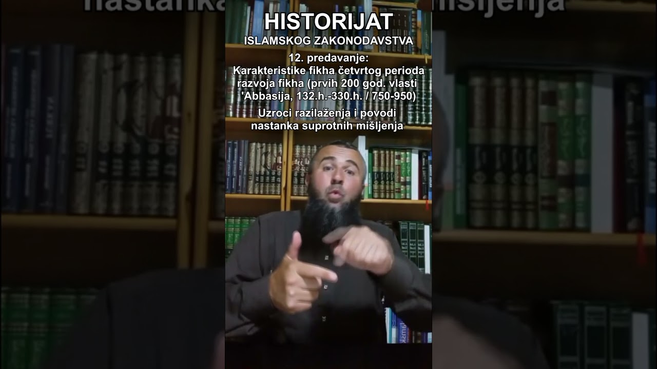 Historijat islamskog zakonodavstva 12. predavanje
