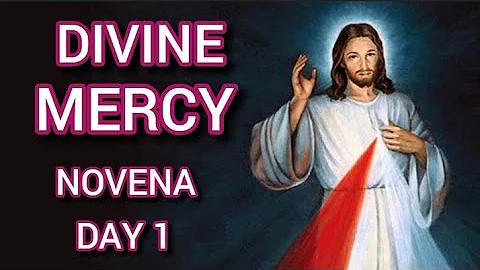 Divine Mercy Novena and Chaplet Day 1-  chaplet of divine mercy