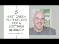 5 Best Green Paint Color For A Soothing Bedroom 