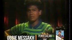 Obbie Messakh - Penyesalan / Jawaban "Hati Yang Luka" (1988) (Selekta Pop)  - Durasi: 5:20. 