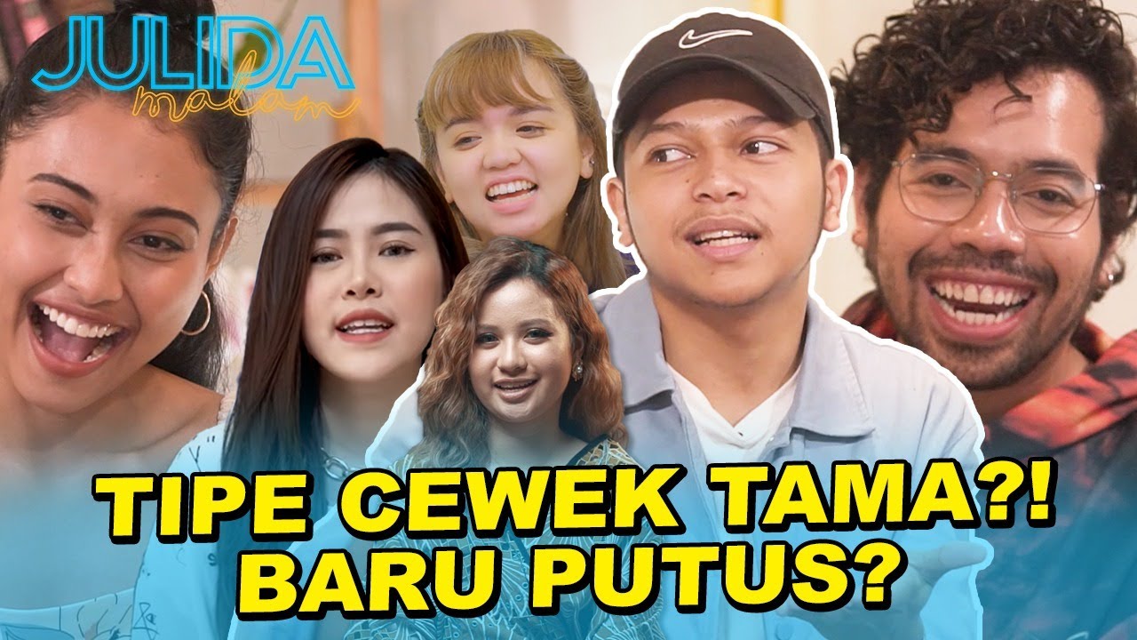TIPE CEWEK MARK NATAMA? LAGI DEKET SAMA SIAPA? - JULIDA MALAM Eps. 10-3