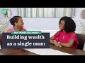 Money Tips for Single Moms: A Single Mom Shares How She's Building Wealth (Real Women Talk Money)