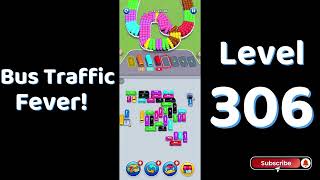 🎮 Bus Traffic Fever Level 306 Walkthrough 🚍 | Traffic Puzzle Gameplay | Solutionguruji screenshot 4