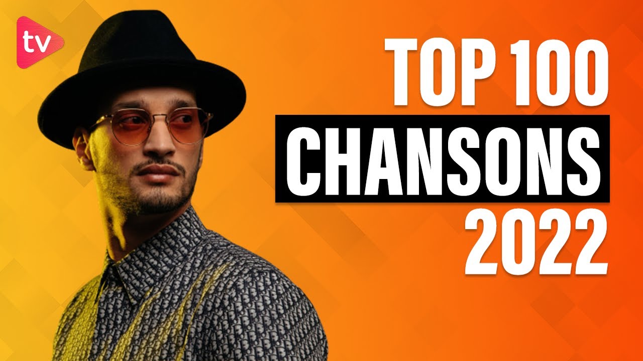 Top 100 Chansons Les Plus Écoutés en Mars 2022 - YouTube