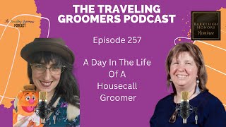 A Day In The Life Of A Housecall Groomer