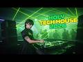 Tech House 2026 🔥 Dirty Drops, Club Energy & Holy Night Vibes