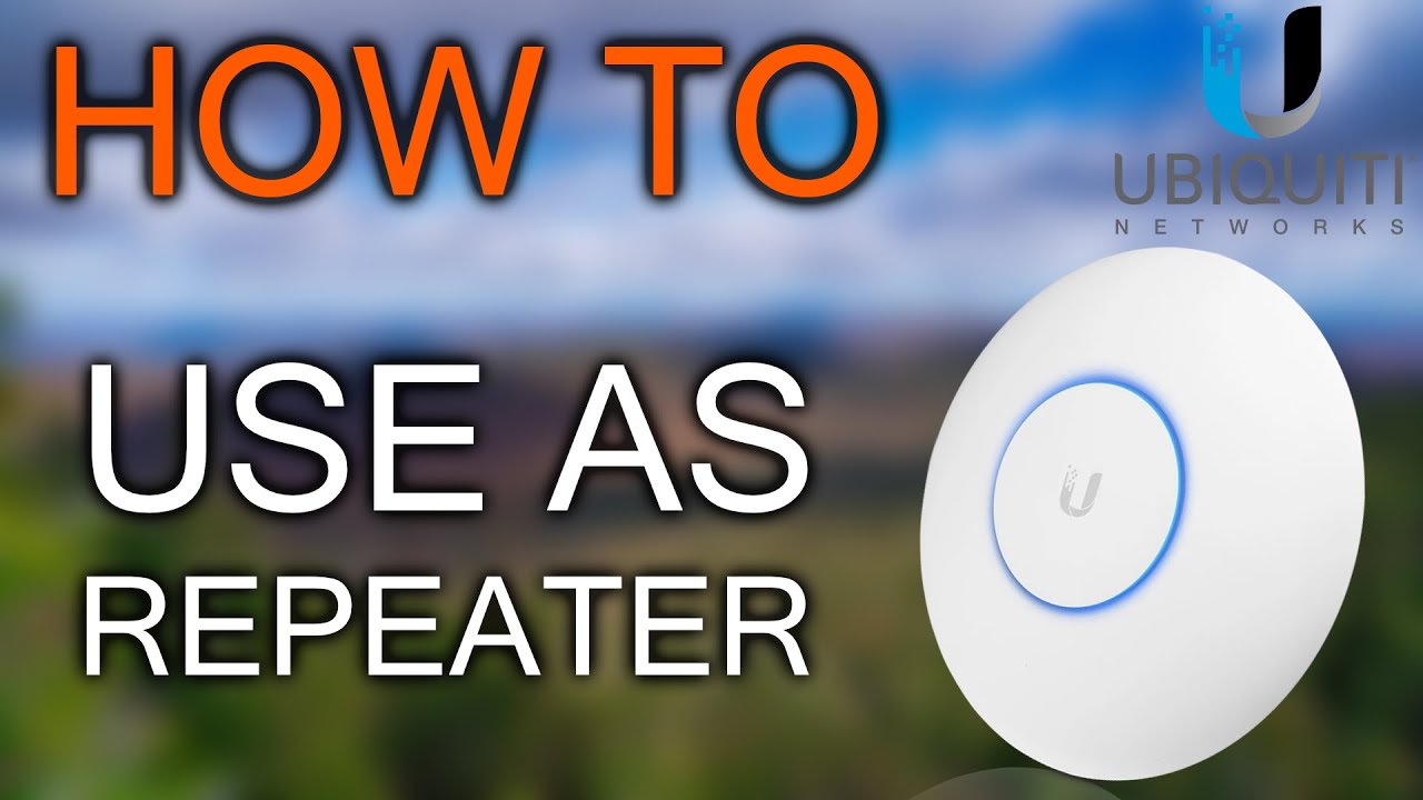 vase Forræderi Fantastiske How to Use Ubiquiti UniFi AP as Repeater - YouTube