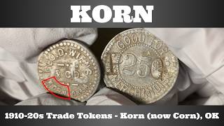 Korn - 1910S-1920S Trade Tokens - Corn Formerly Korn, Oklahoma Ok