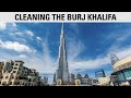 How do you clean the tallest building in the world? | Burj Khalifa in Dubai