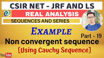 Example of non convergent sequence (using cauchy sequence) । SEQUENCES । PART-19 । CSIR NET