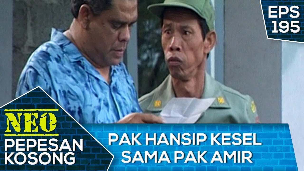 Pak Hansip Kesel Sama Pak Amir – Neo Pepesan Kosong Eps 195 Part 2