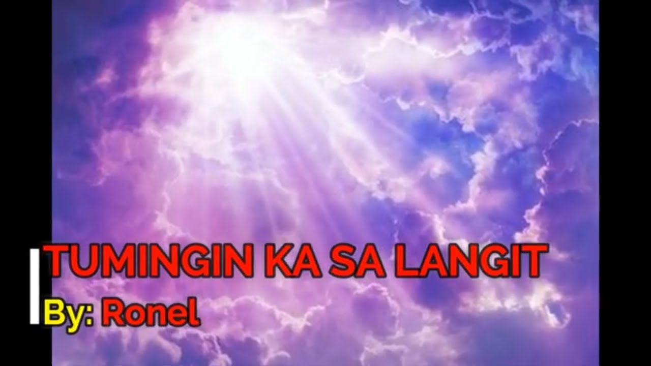 TUMINGIN KA SA LANGIT cover with lyrics and chords