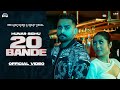 20 Bande (Full Video) | Hunar Sidhu | Kotti | Punjabi Song 2022 |  Punjabi Songs 2022