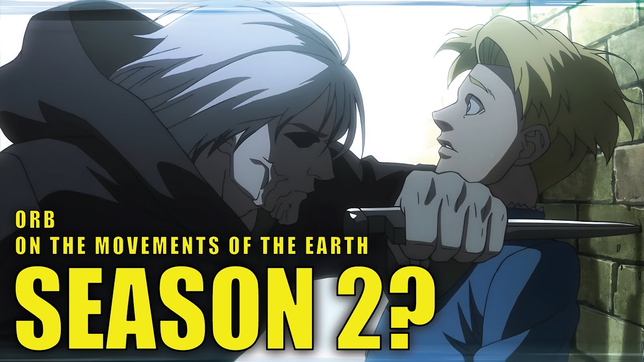 Orb On the Movements of the Earth Season 2 &