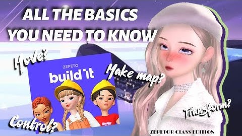 [ZEPETOR CLASS] How to build it? | The basics of zepeto build it | How to make a zepeto map