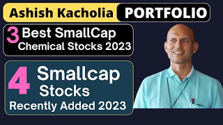 7 Best Ashish Kacholia Portfolio Stocks 2023  3 SmallCap Chemical Stocks Ashish Kacholia Portfolio