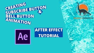 Information creating subscribe and bell button animation using after effect Guide