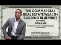 How Commercial Real Estate Builds Long Term Wealth With Omar Ali How Commercial Real Estate Builds Long Term Wealth With Omar Ali