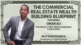 How Commercial Real Estate Builds Long-Term Wealth with Omar Ali