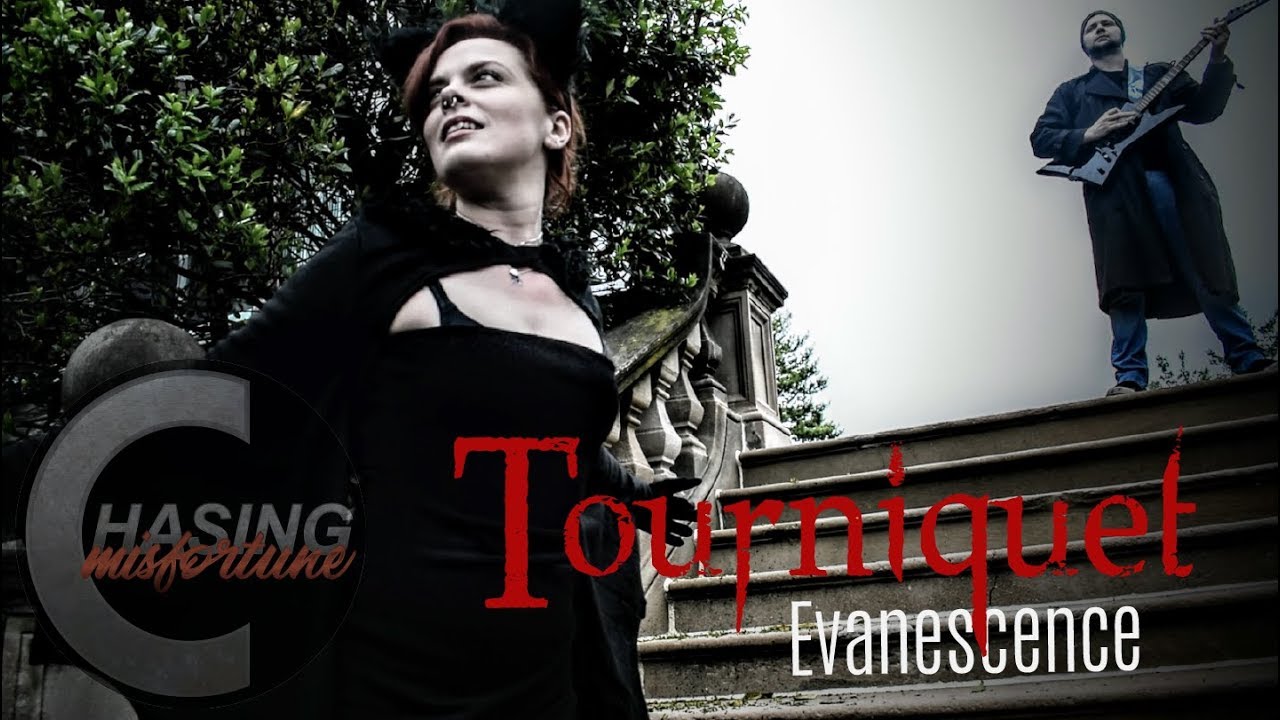 "Tourniquet" Evanescence Cover ChasingMisfortune YouTube