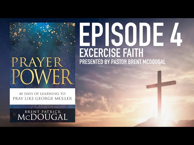 Prayer Power Episode 4