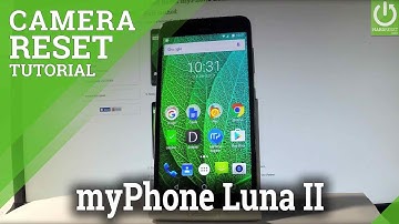 Reset Camera in myPhone Luna II - Restore Camera Defaults in Android