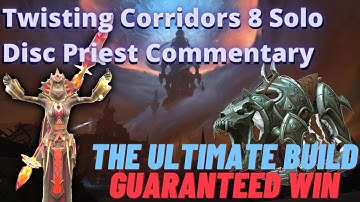 GUARANTEED SOLO WIN BUILD | Torghast Twisting Corridors 8 | Disc Priest Commentary