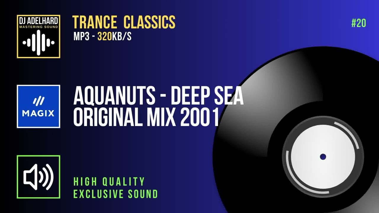 AQUANUTS - DEEP SEA (ORIGINAL MIX) [2001]