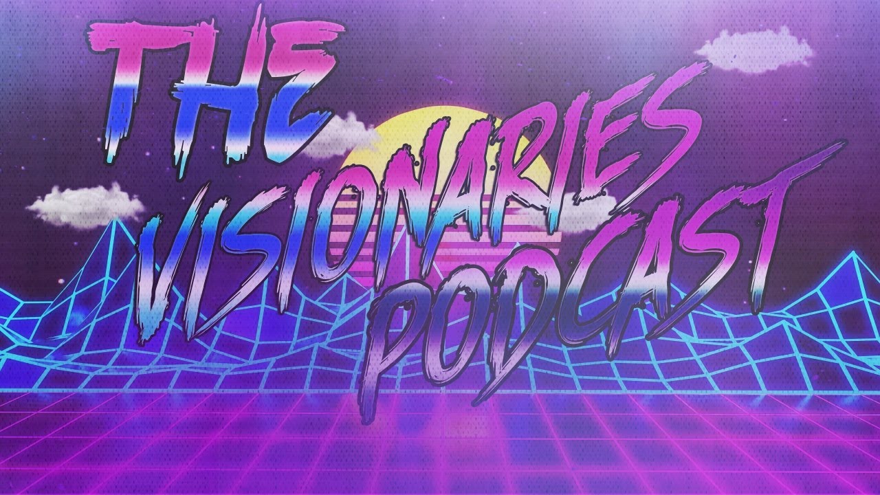 Getting To Know Our Past - The Visionaries Podcast