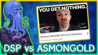 DARKSYDEPHIL CRIES ABOUT ASMONGOLD!!!