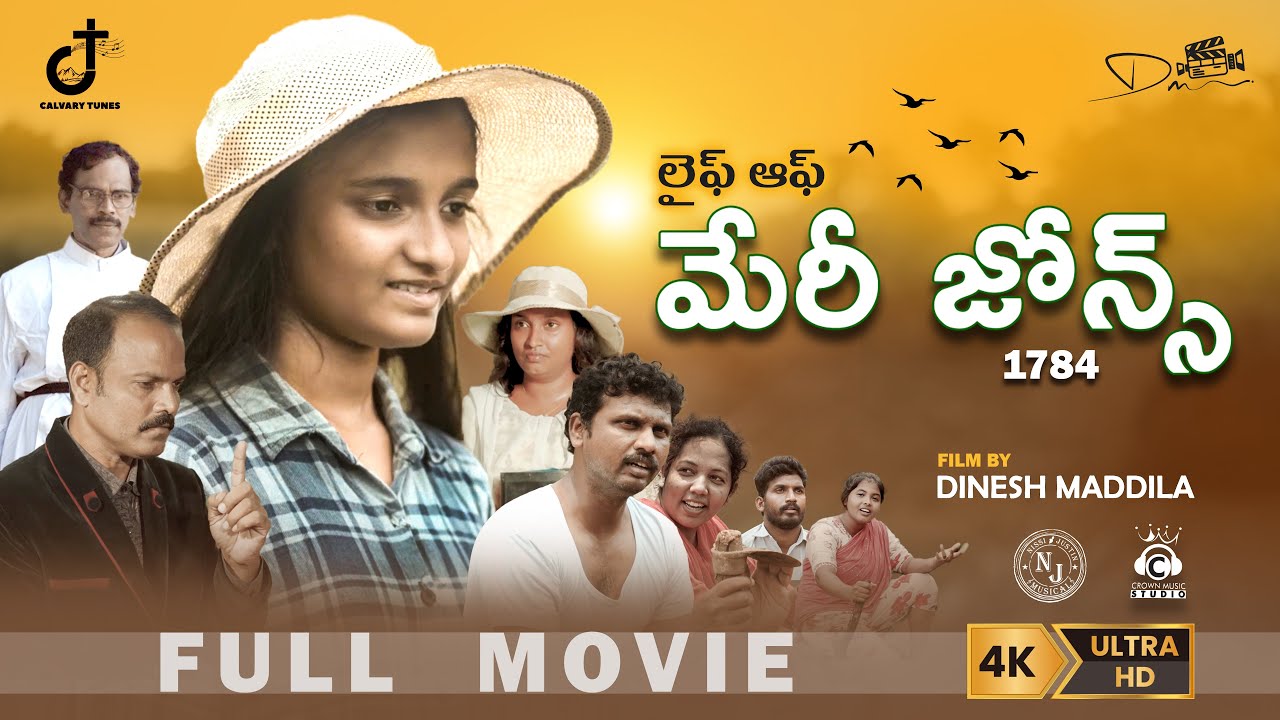 The Life of MARY JONES 1784 Full Movie | Calvary Tunes | Dinesh Maddila | Telugu Christian Film 2025