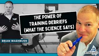 The Science Behind the Importance of the Training Debrief
