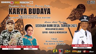 🔴 [LIVE] WAYANG PURWA ' KARYA BUDAYA ' || SEDEKAH BUMI ' DESA TAMBAK - IM || MALAM - 12 DES 2023