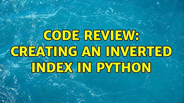 Code Review: Creating an inverted index in Python