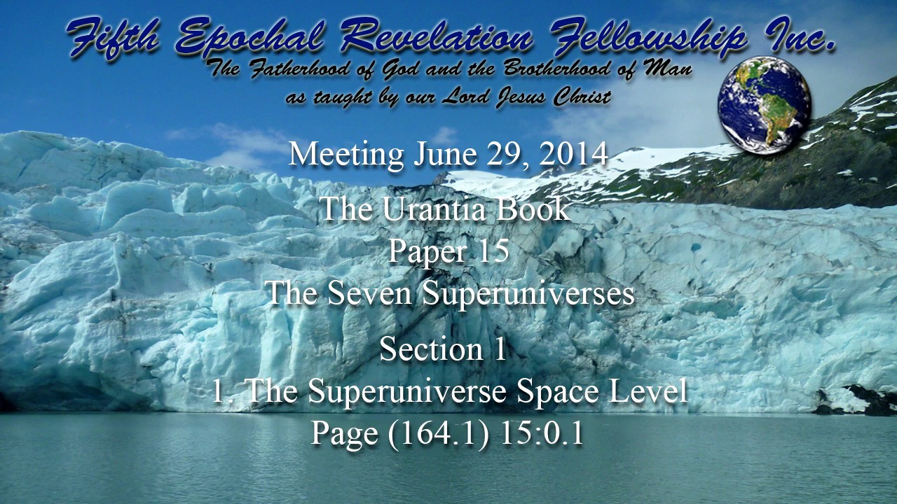 Paper 15, The Seven Superuniverses