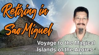 Voyage to the Magical Islands of the Azores